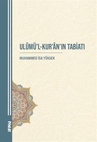Ulûmü'l-Kur'an'ın Tabiatı
