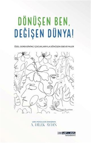 Dönüşen Ben Değişen Dünya