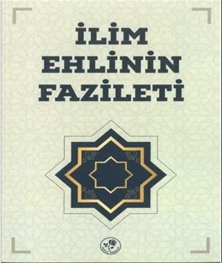 İlim Ehlinin Fazileti