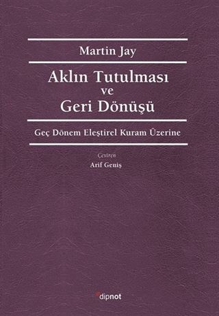 Aklın Tutulması ve Geri Dönüşü