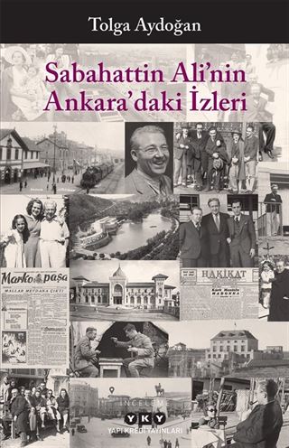 Sabahattin Ali'nin Ankara'daki İzleri