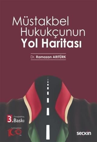 Müstakbel Hukukçunun Yol Haritası