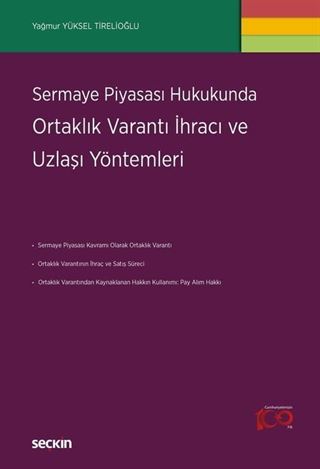 Sermaye Piyasası Hukukunda Ortaklık Varantı İhracı ve Uzlaşı Yöntemleri