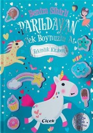 Benim Sihirli Parıldayan Tek Boynuzlu At Etkinlik Kitabım
