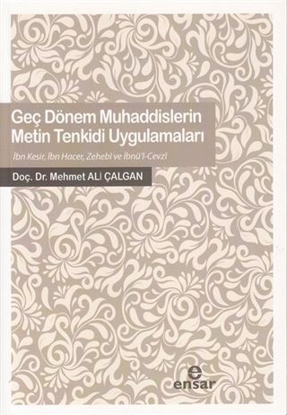 Geç Dönem Muhaddislerin Metin Tenkidi Uygulamaları