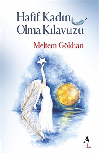 Hafif Kadın Olma Kılavuzu