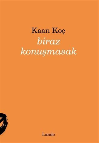 Biraz Konuşmasak