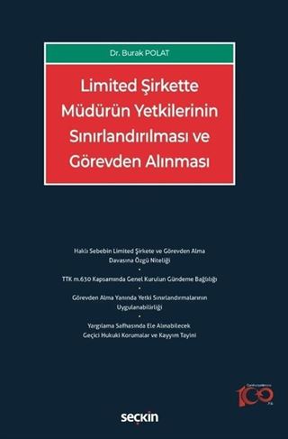 Limited Şirkette Müdürün Yetkilerinin Sınırlandırılması ve Görevden Alınması