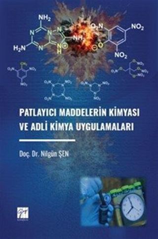 Patlayıcı Maddelerin Kimyası ve Adli Kimya Uygulamaları