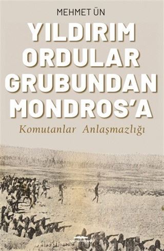 Yıldırım Ordular Grubundan Mondros'a