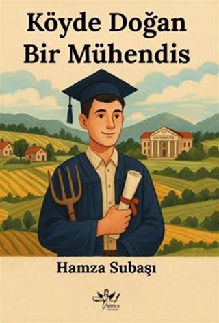Köyde Doğan Bir Mühendis