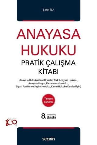 Anayasa Hukuku Pratik Çalışma Kitabı
