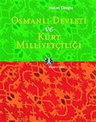 Osmanlı Devleti ve Kürt Milliyetçiliği