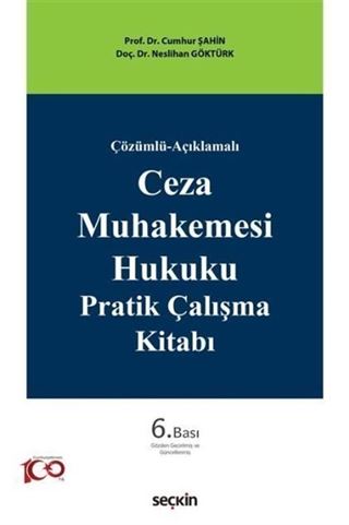 Ceza Muhakemesi Hukuku Pratik Çalışma Kitabı