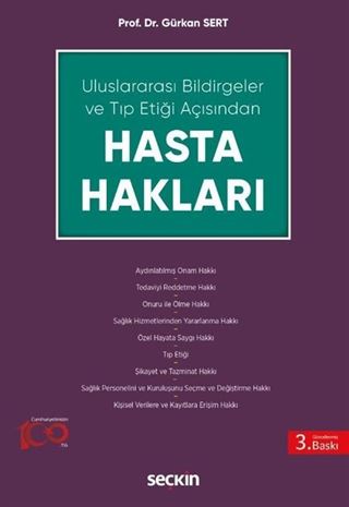 Uluslararası Bildirgeler ve Tıp Etiği Açısından Hasta Hakları