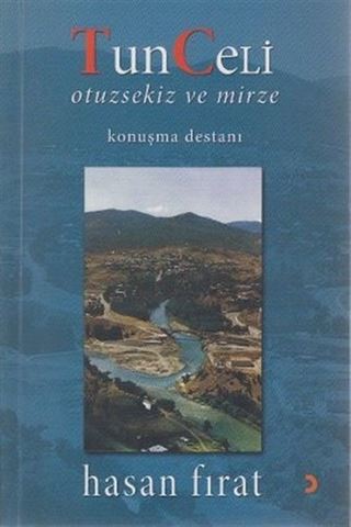 Tunceli Otuzsekiz ve Mirze