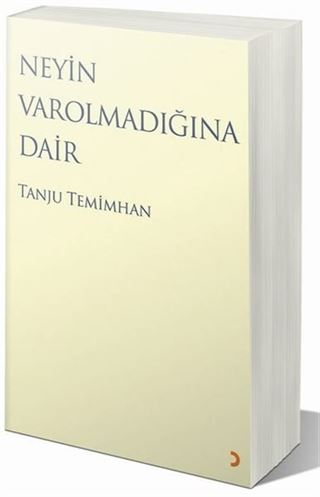 Neyin Varolmadığına Dair
