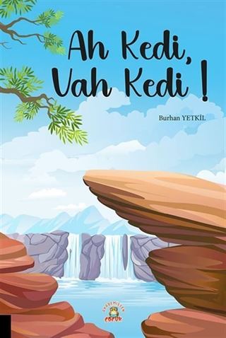 Ah Kedi, Vah Kedi