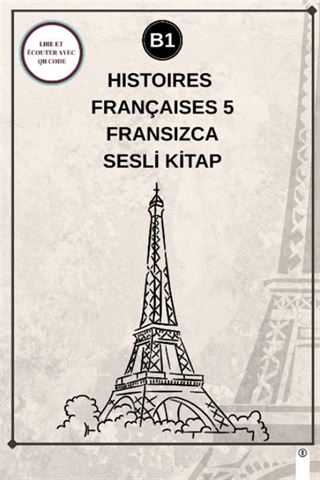Histoires Françaises 5 (B1) - Fransızca Sesli Kitap