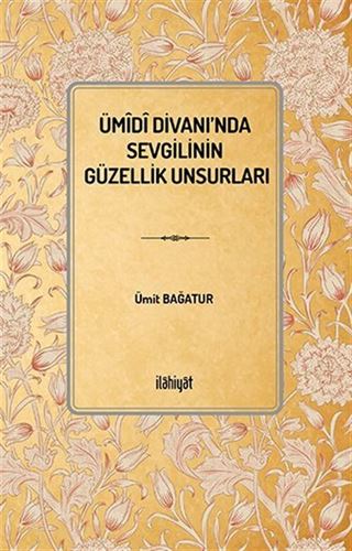 Ümîdî Divanı'nda Sevgilinin Güzellik Unsurları