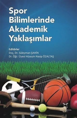 Spor Bilimlerinde Akademik Yaklaşımlar