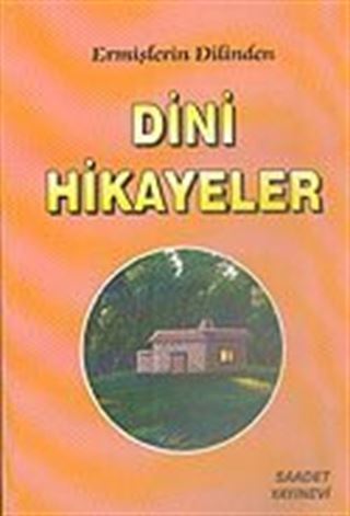 Ermişlerin Dilinden Dini Hikayeler
