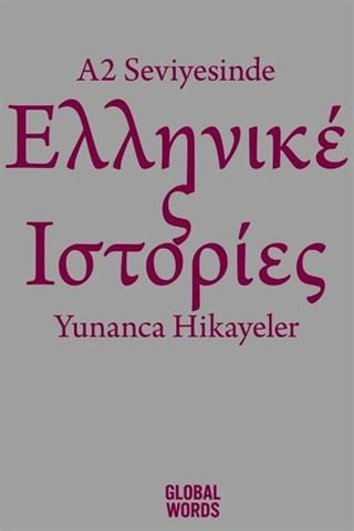 A2 Seviyesinde Yunanca Hikayeler