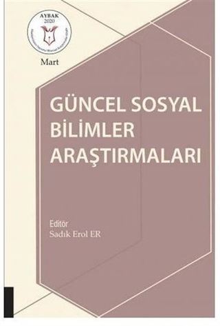 Güncel Sosyal Bilimler Araştırmaları