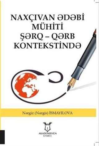 Naxçıvan Ədəbi Mühiti Şərq - Qərb Kontekstində