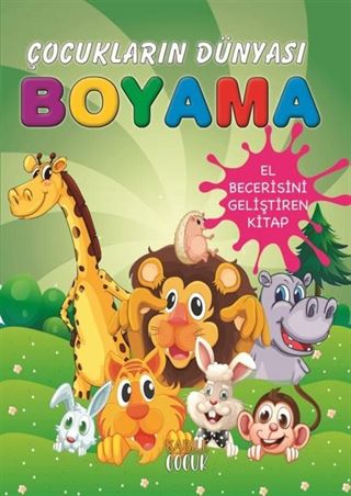 Çocukların Dünyası Boyama Kitabı 4 / Sevimli Hayvanlar