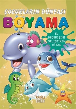 Çocukların Dünyası Boyama Kitabı 9 / Deniz Canlıları