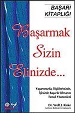 Başarmak Sizin Elinizde