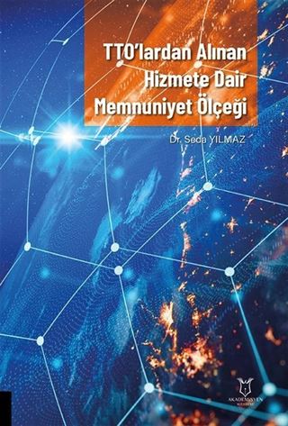 TTO'lardan Alınan Hizmete Dair Memnuniyet Ölçeği