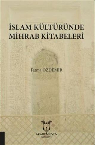 İslam Kültüründe Mihrab Kitabeleri