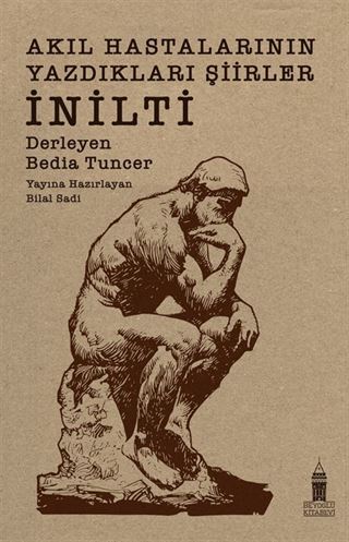 Akıl Hastalarının Yazdıkları Şiirler: İnilti