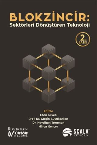 Blokzincir: Sektörleri Dönüştüren Teknoloji