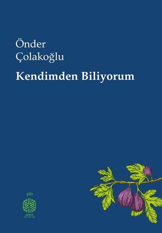 Kendimden Biliyorum