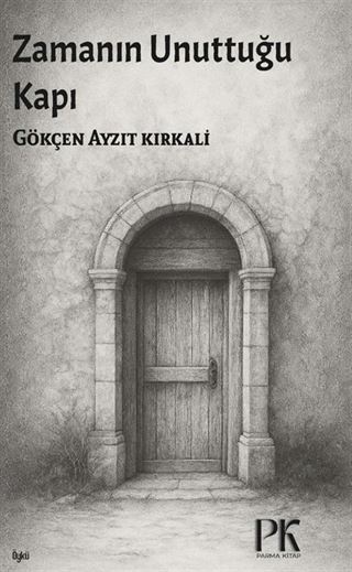 Zamanın Unuttuğı Kapı