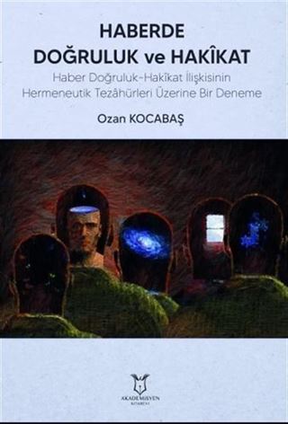 Haberde Doğruluk ve Hakikat