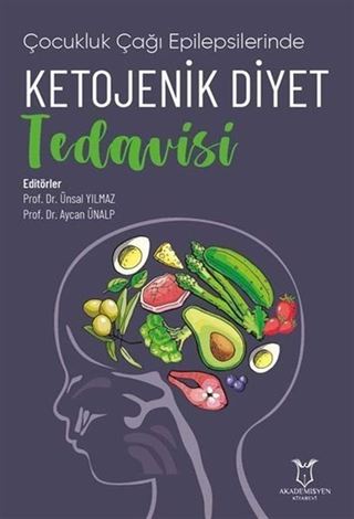 Çocukluk Çağı Epilepsilerinde Ketojenik Diyet Tedavisi)