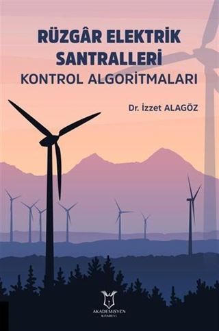 Rüzgar Elektrik Santralleri Kontrol Algoritmaları