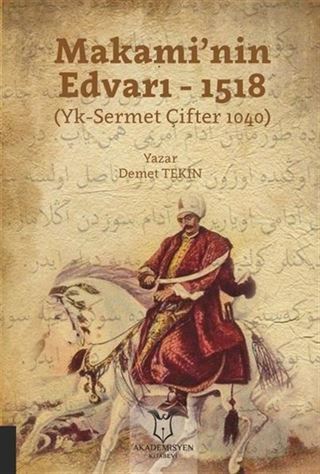Makami'nin Edvarı - 1518