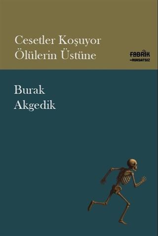 Cesetler Koşuyor Ölülerin Üstüne