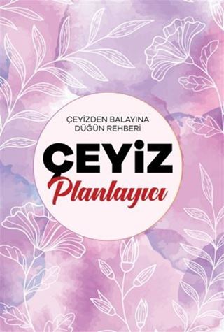 Çeyiz Planlayıcı - Çeyizden Balayına - Düğün Rehberi