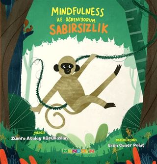 Mindfulness İle Öğreniyorum Sabırsızlık
