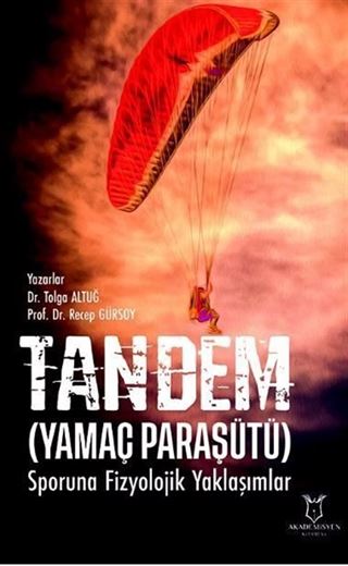 Tandem (Yamaç Paraşütü) Sporuna Fizyolojik Yaklaşımlar