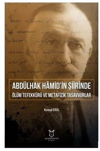 Abdülhak Hâmid'in Şiirinde Ölüm Tefekkürü ve Metafizik Tasavvurlar