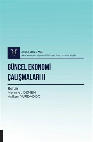 Güncel Ekonomi Çalışmaları II