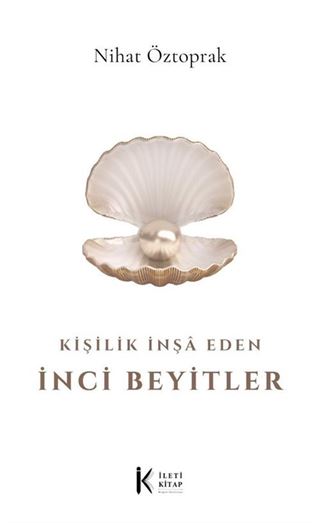 Kişilik İnşa Eden İnci Beyitler