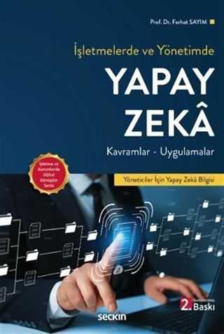 İşletmelerde ve Yönetimde Yapay Zeka